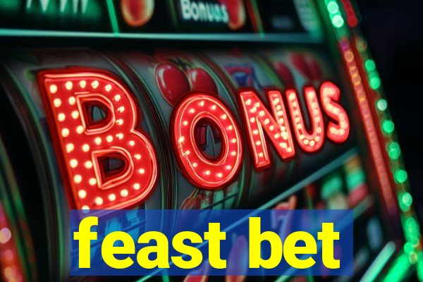 feast bet